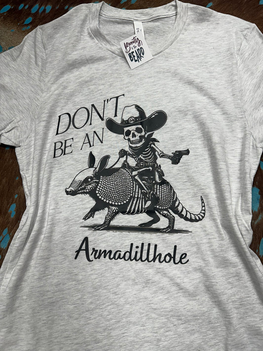 Don’t Be An Armadillhole