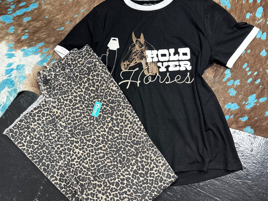 Hold Yer Horses Tee