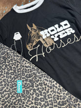 Load image into Gallery viewer, Hold Yer Horses Tee
