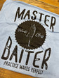 Master Baiter Tee