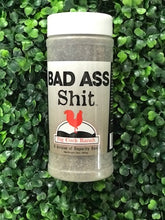Load image into Gallery viewer, BAD ASS SHIT
